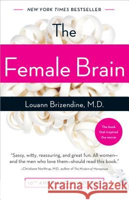 The Female Brain Louann Brizendine 9780767920100 Broadway Books