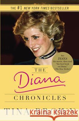 The Diana Chronicles Tina Brown 9780767923095 Broadway Books