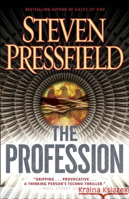 The Profession: A Thriller Pressfield, Steven 9780767931175