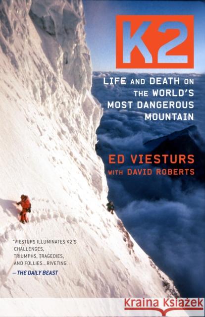 K2: Life and Death on the World's Most Dangerous Mountain David Roberts 9780767932608