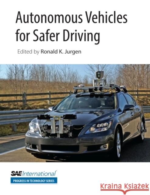 Autonomous Vehicles for Safer Driving  9780768079937 