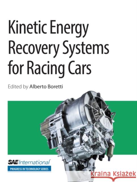 Kinetic Energy Recovery Systems for Racing Cars  Boretti, Alberto 9780768079944 