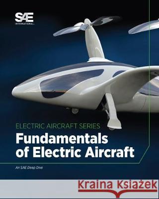 Fundamentals of Electric Aircraft Pascal Thalin 9780768093223 SAE International