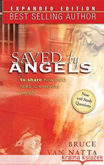 Saved by Angels Exp Edition Bruce Van Natta   9780768412482