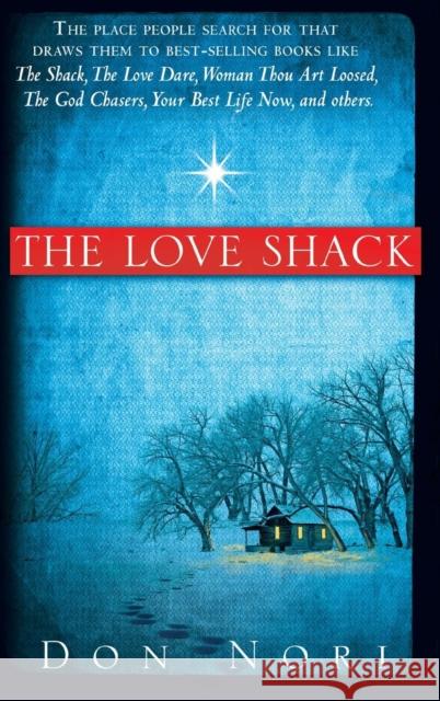 The Love Shack Don Nori 9780768447019