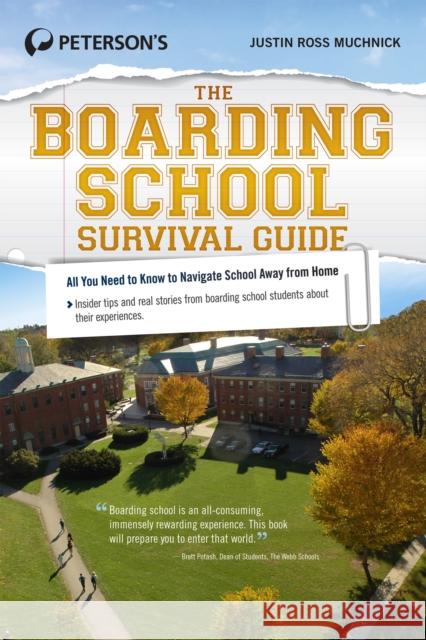 The Boarding School Survival Guide Justin Ross Muchnick 9780768938739