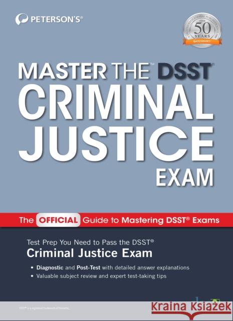 Master the Dsst Criminal Justice Exam Peterson's 9780768944433