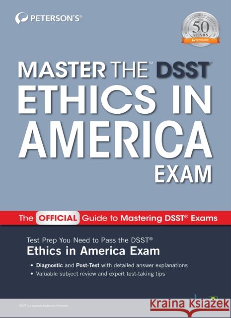 Master the Dsst Ethics in America Exam Peterson's 9780768944457