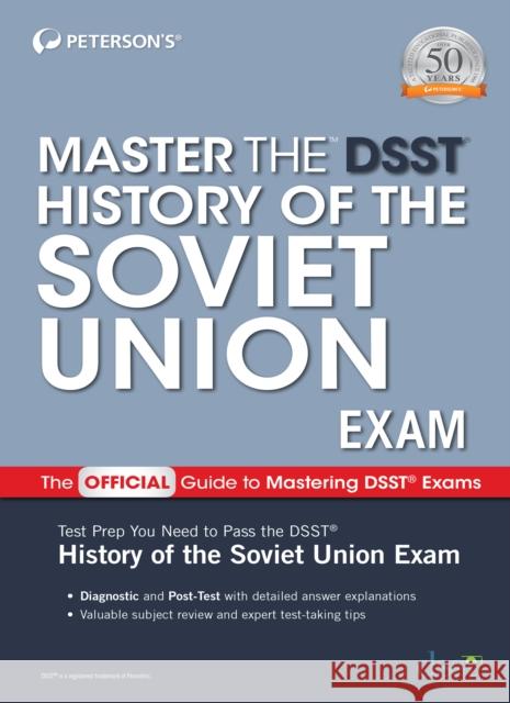 Master the Dsst History of the Soviet Union Exam Peterson's 9780768944549