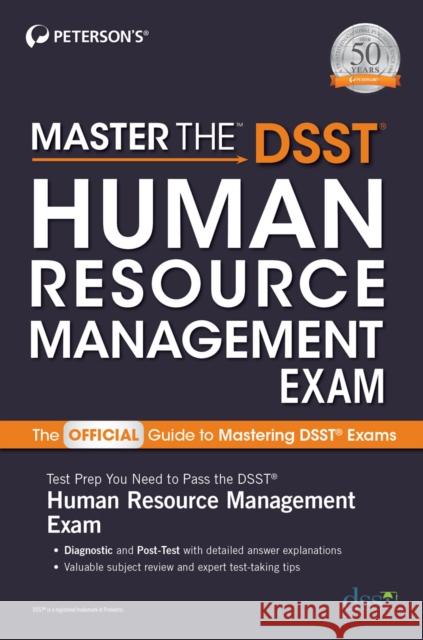 Master the Dsst Human Resource Management Exam Peterson's 9780768944563
