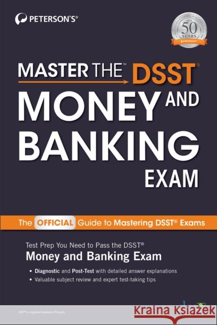 Master the Dsst Money and Banking Exam Peterson's 9780768944648