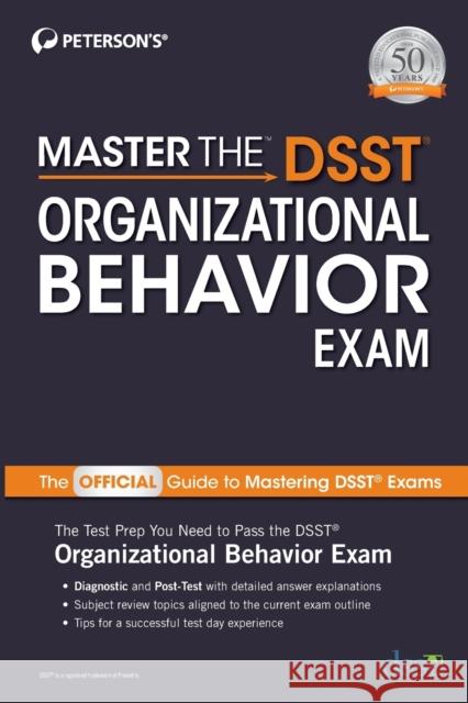 Master the Dsst Organizational Behavior Exam Peterson's 9780768944655 Peterson Nelnet Co