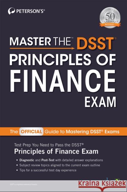 Master the Dsst Principles of Finance Exam Peterson's 9780768944693