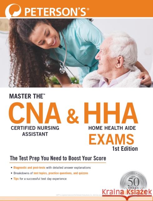 Master The(tm) Certified Nursing Assistant (Cna) and Home Health Aide (Hha) Exams  9780768945768 Peterson's