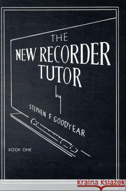 The New Recorder Tutor, Book I  9780769223018 Alfred Publishing Company