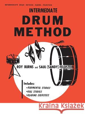 Drum Method, Intermediate Roy Burns 9780769233710 Warner Bros. Publications Inc.,U.S.