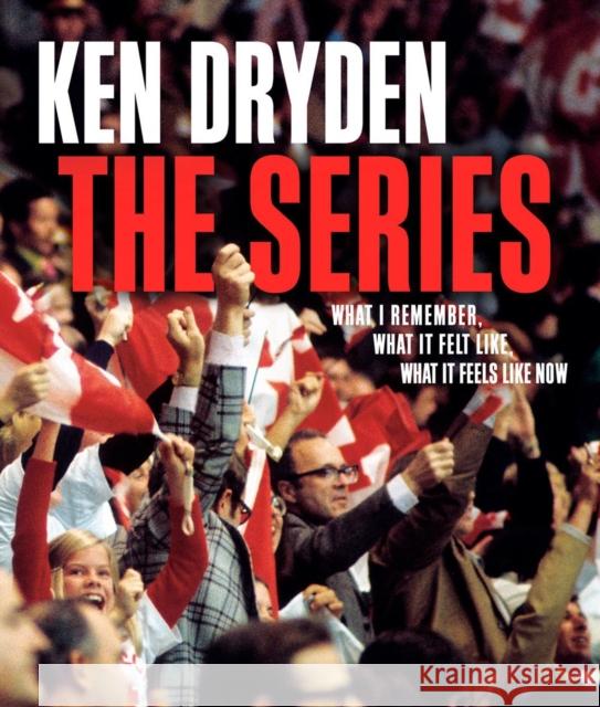 The Series Ken Dryden 9780771001130