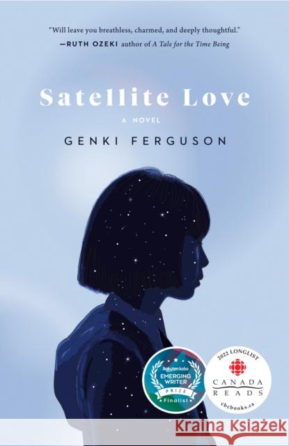 Satellite Love Genki Ferguson 9780771049873 McClelland & Stewart