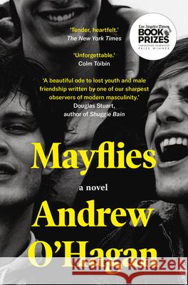 Mayflies Andrew O'Hagan 9780771068119