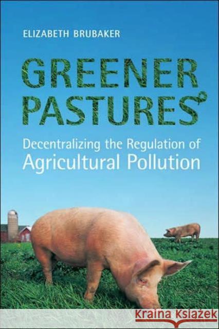 Greener Pastures Elizabeth Brubaker 9780772786203 University of Toronto Press