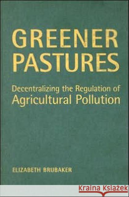 Greener Pastures Elizabeth Brubaker 9780772786210 University of Toronto Press