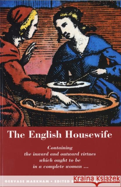 The English Housewife Gervase Markham 9780773511033