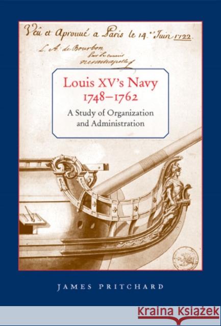 Anatomy of a Naval Disaster: The 1746 French Expedition to North America James Pritchard 9780773513259