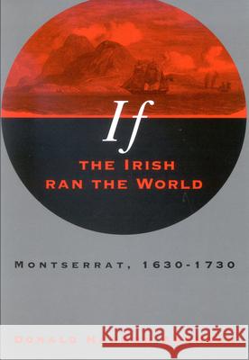 If the Irish Ran the World Donald Harman Akenson 9780773516861