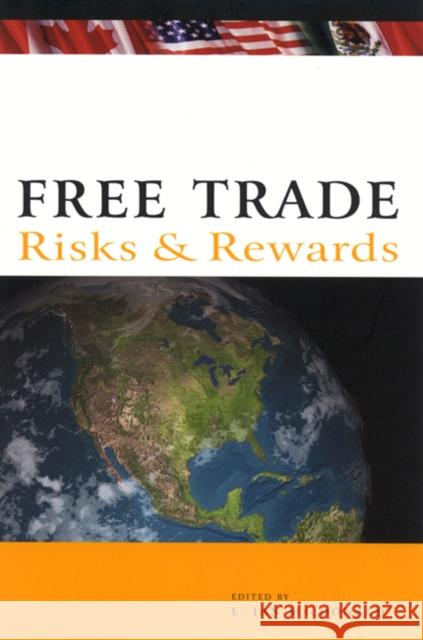 Free Trade : Risks and Rewards L. Ian MacDonald Desmond Morton 9780773521155 McGill-Queen's University Press