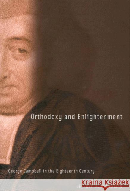 Orthodoxy and Enlightenment Jeffrey M. Suderman 9780773521902 McGill-Queen's University Press