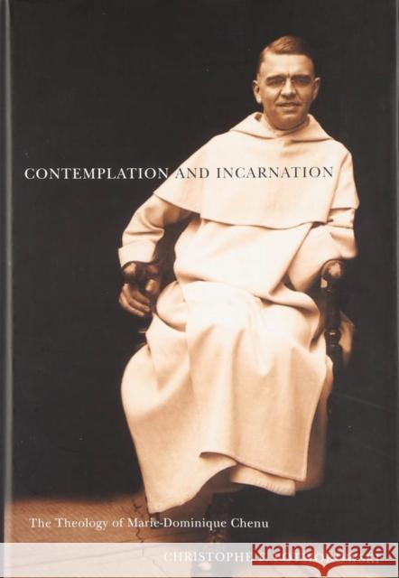 Contemplation and Incarnation Christophe F. Potworowski 9780773522558 McGill-Queen's University Press