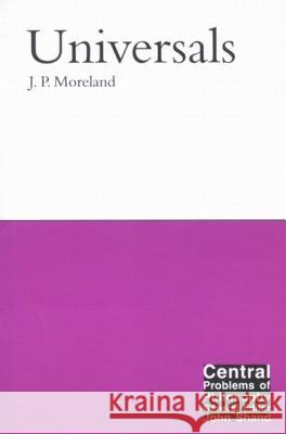 Universals J. P. Moreland James Porter Moreland 9780773522695 McGill-Queen's University Press