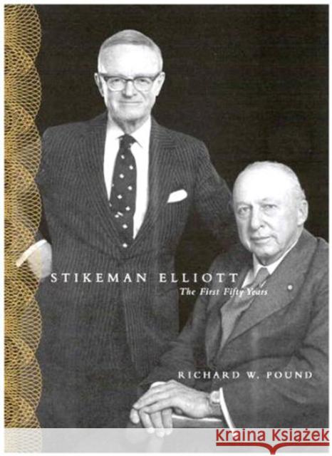 Stikeman Elliott Richard W. Pound 9780773524118 McGill-Queen's University Press