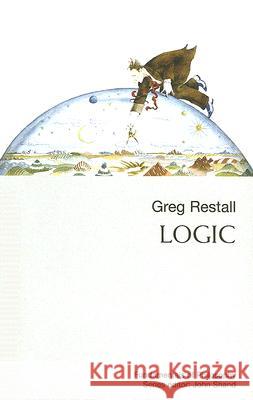 Logic: An Introduction Volume 8 Restall, Greg 9780773524231