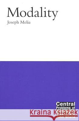 Modality Joseph Melia 9780773524804 McGill-Queen's University Press