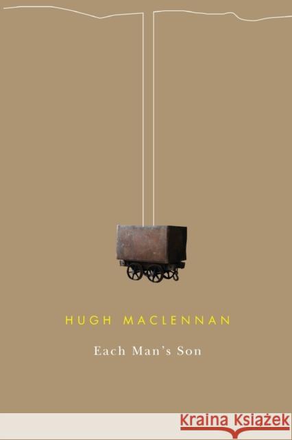 Each Man's Son Hugh MacLennan 9780773524880