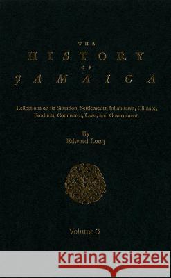 The History of Jamaica Edward Long Howard Johnson 9780773525528 McGill-Queen's University Press