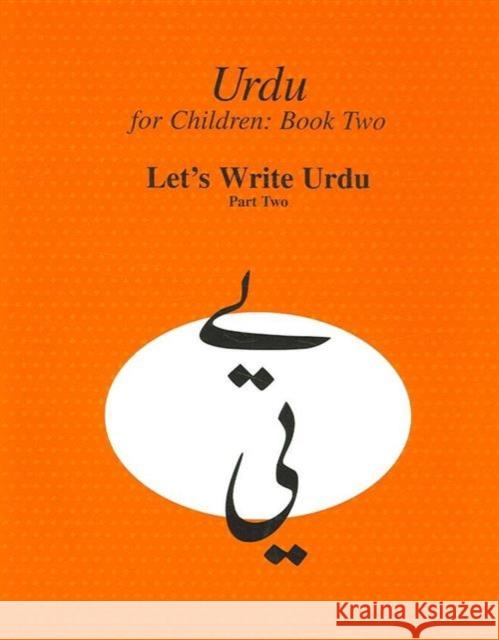 Urdu for Children, Book II, 3 Book Set, Part Two : Part 2 set of books Sajida Alvi 9780773527867 McGill-Queen's University Press