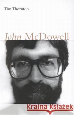 John McDowell Tim Thornton 9780773528826 McGill-Queen's University Press