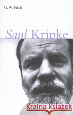 Saul Kripke, 3 Fitch, G. W. 9780773528840 McGill-Queen's University Press