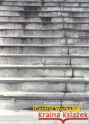 Central Works of Philosophy, Volume 1: Ancient and Medieval John Shand 9780773530164 McGill-Queen's University Press