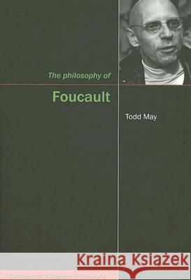 The Philosophy of Foucault Todd May 9780773531697 McGill-Queen's University Press