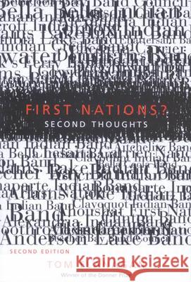 First Nations? Second Thoughts: Second Edition Tom Flanagan 9780773534438 McGill-Queen's University Press