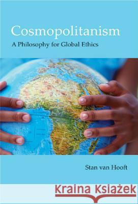 Cosmopolitanism: A Philosophy for Global Ethics Stan Va 9780773536449 McGill-Queen's University Press