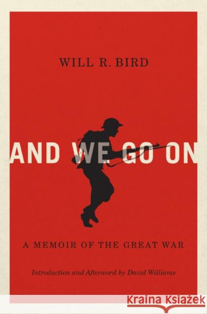 And We Go on Will R. Bird David Williams 9780773543959 McGill-Queen's University Press