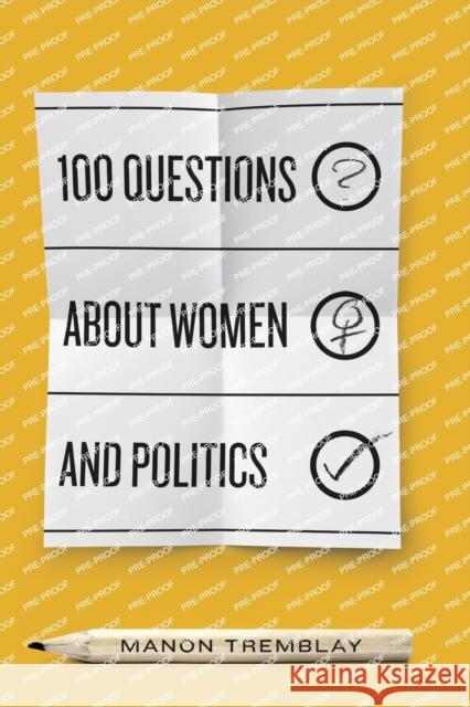 100 Questions about Women and Politics Manon Tremblay 9780773555037