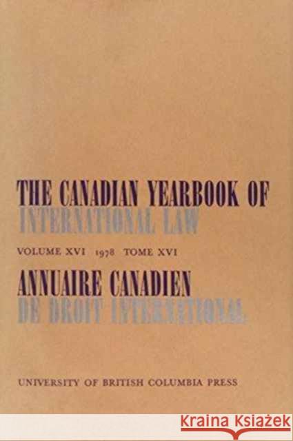 The Canadian Yearbook of International Law, Vol. 16, 1978 Bourne 9780774801126