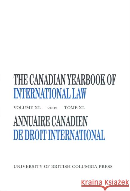 The Canadian Yearbook of International Law, Vol. 40, 2002 McRae 9780774809375