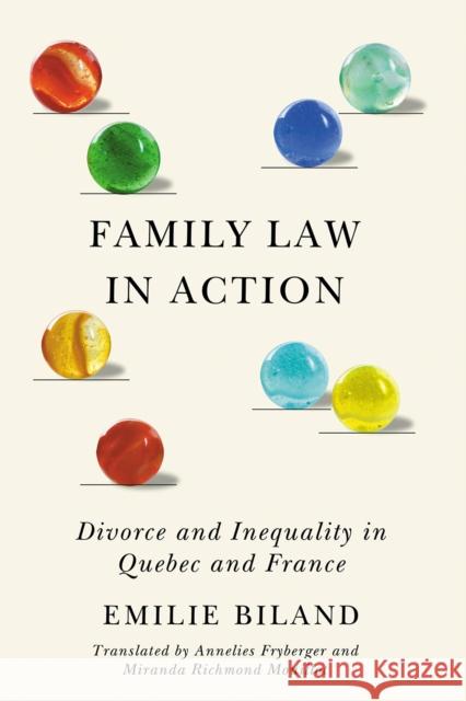 Family Law in Action Emilie Biland 9780774866446 University of British Columbia Press