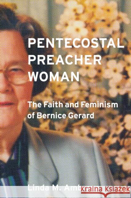 Pentecostal Preacher Woman Linda Ambrose 9780774869164 University of British Columbia Press